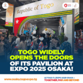 Togo proudly opens the doors of its pavilion at Expo 2025 Osaka!